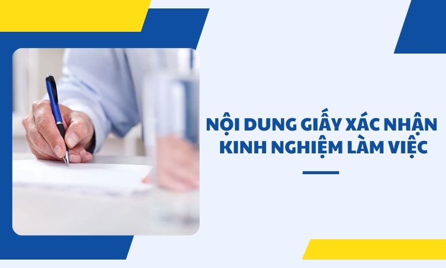 Nội dung Giấy chứng nhận kinh nghiệm xin cấp giấy phép lao động