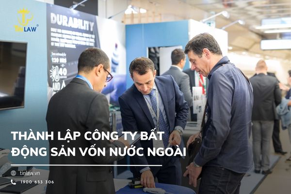 Doanh Nghiệp Đầu Tư hướng dẫn thủ tục thành lập công ty bất động sản vốn nước ngoài Doanh Nghiệp Đầu Tư hướng dẫn thủ tục thành lập công ty bất động sản vốn nước ngoài