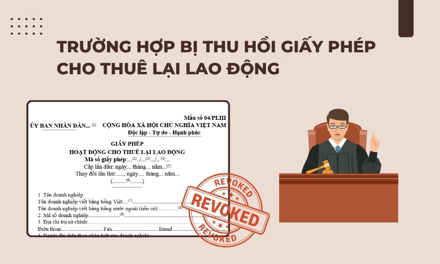 Trường hợp bị thu Giấy phép cho thuê lại lao động