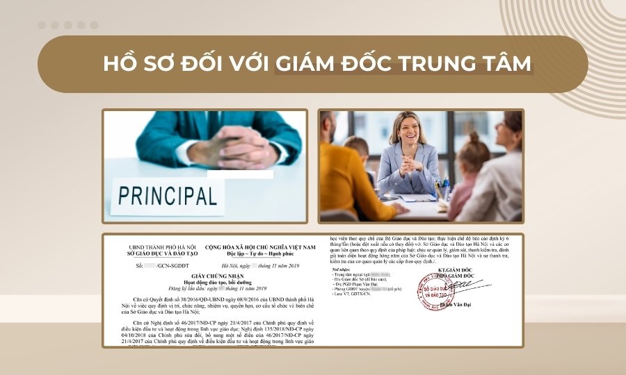 Hồ sơ đối với giám đốc trung tâm