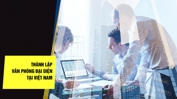 Thành lập văn phòng đại diện là 1 cách để tăng nhận diện thương hiệu Thành lập văn phòng đại diện là 1 cách để tăng nhận diện thương hiệu