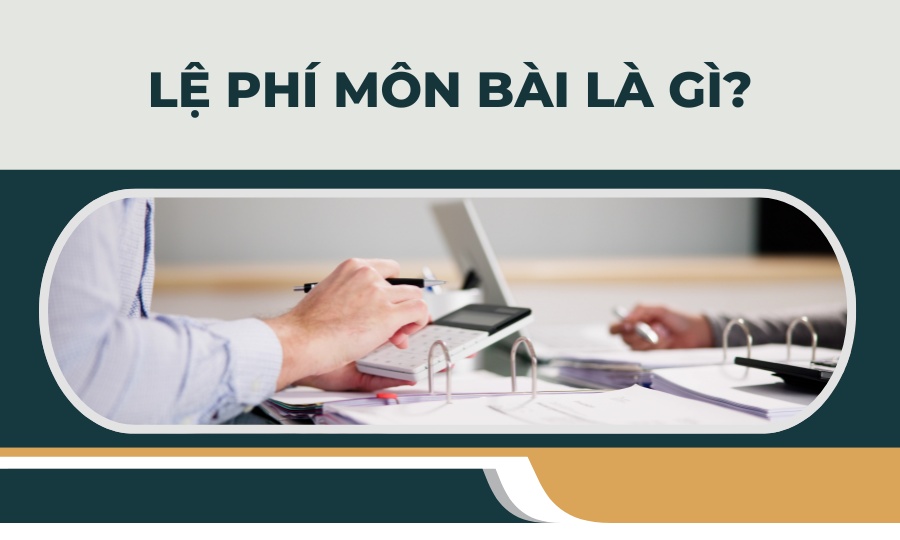 Lệ phí môn bài là gì
