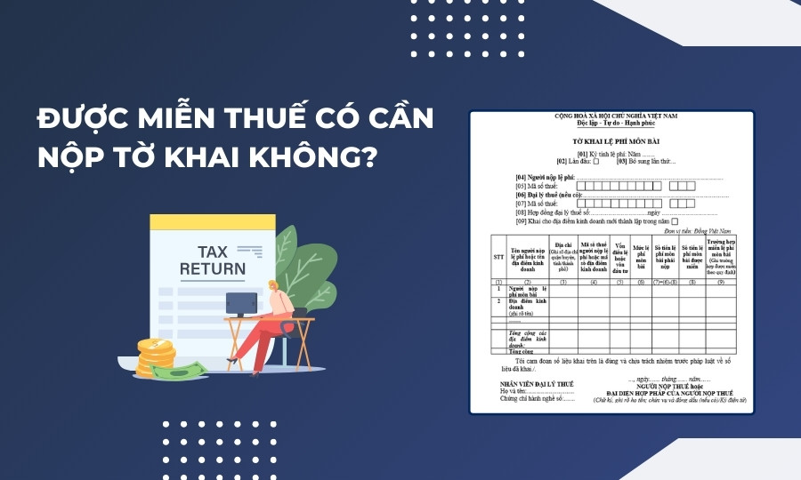 Miễn thuế môn bài có cần nộp tờ khai không