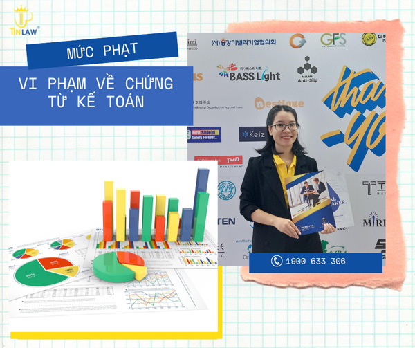 Mức phạt vi phạm về chứng từ kế toán Mức phạt vi phạm về chứng từ kế toán