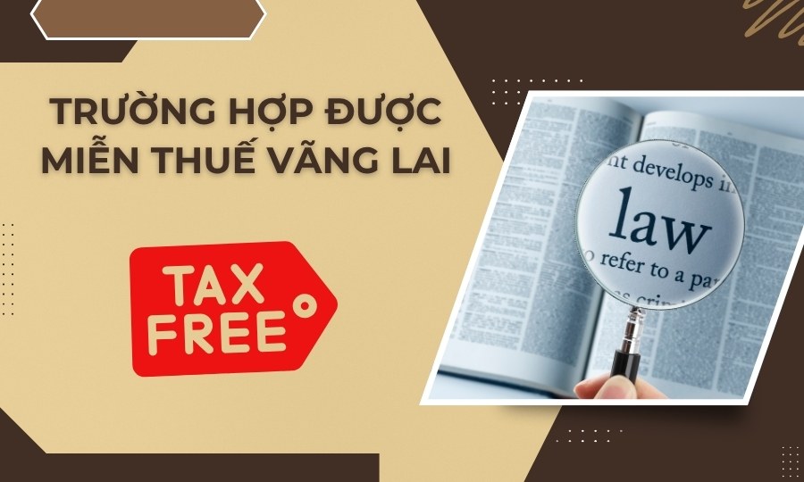 trường hợp được miễn thuế vãng lai