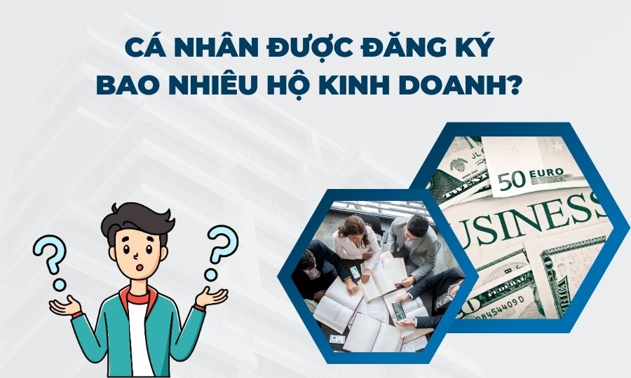 Một cá nhân được đăng ký bao nhiêu hộ kinh doanh?