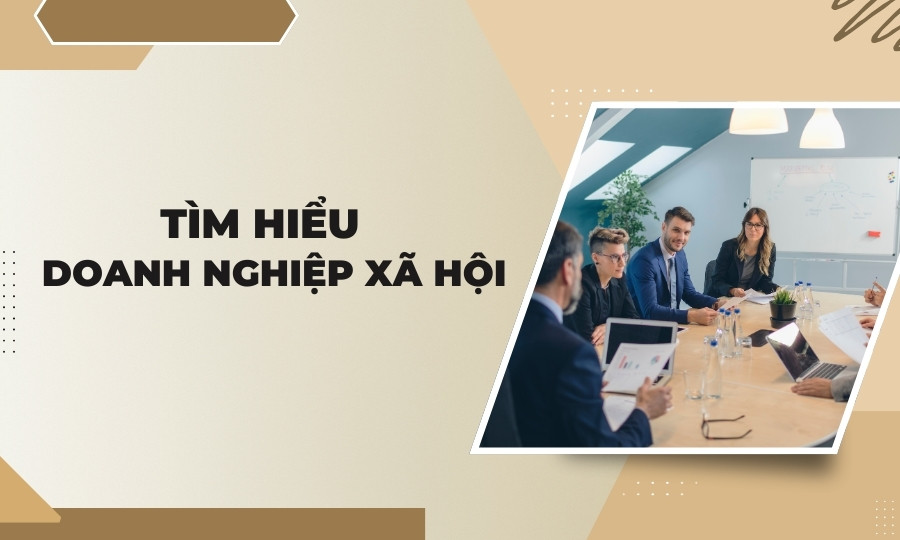Tiêu chí thành lập doanh nghiệp xã hội
