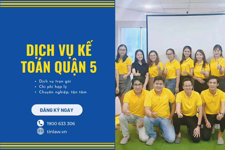Dịch vụ kế toán trọn gói Quận 5 cho doanh nghiệp uy tín, giá rẻ Dịch vụ kế toán trọn gói Quận 5 cho doanh nghiệp uy tín, giá rẻ