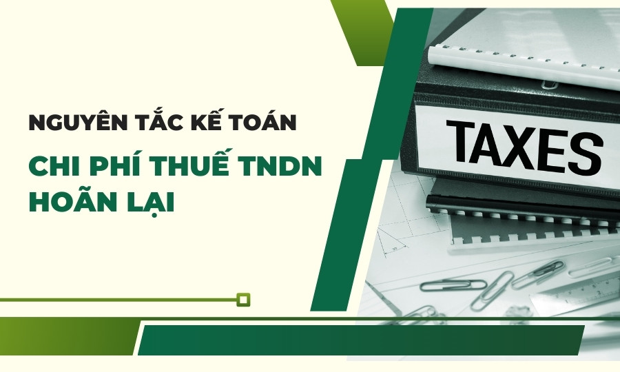 Nguyên tắc hạch toán thuế TNDN hoãn lại