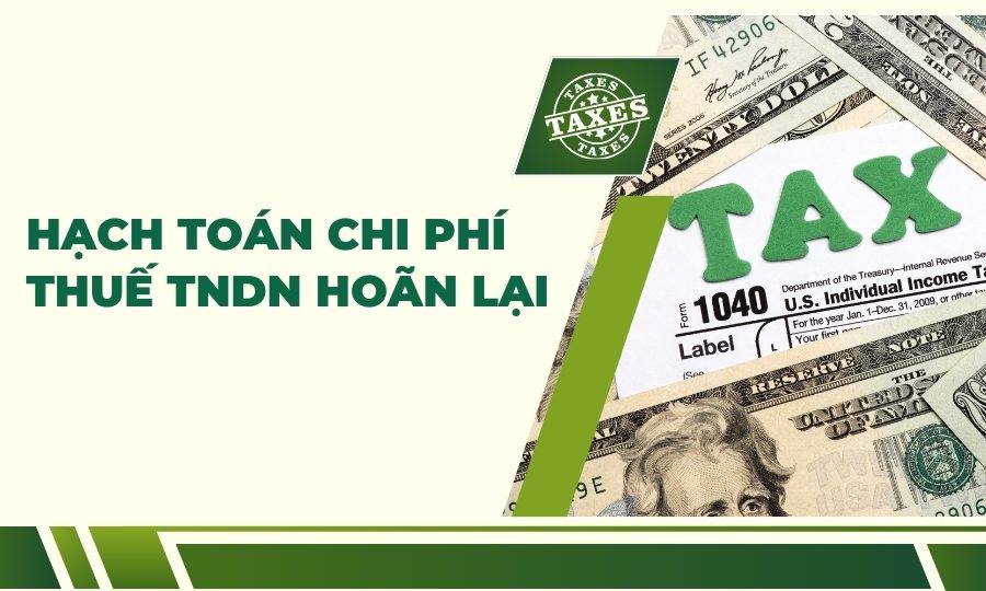 Hạch toán thuế TNDN hoãn lại