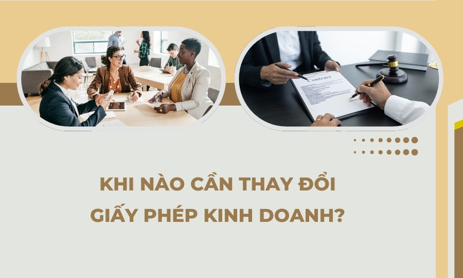 Khi nào cần thay đổi giấy phép kinh doanh?