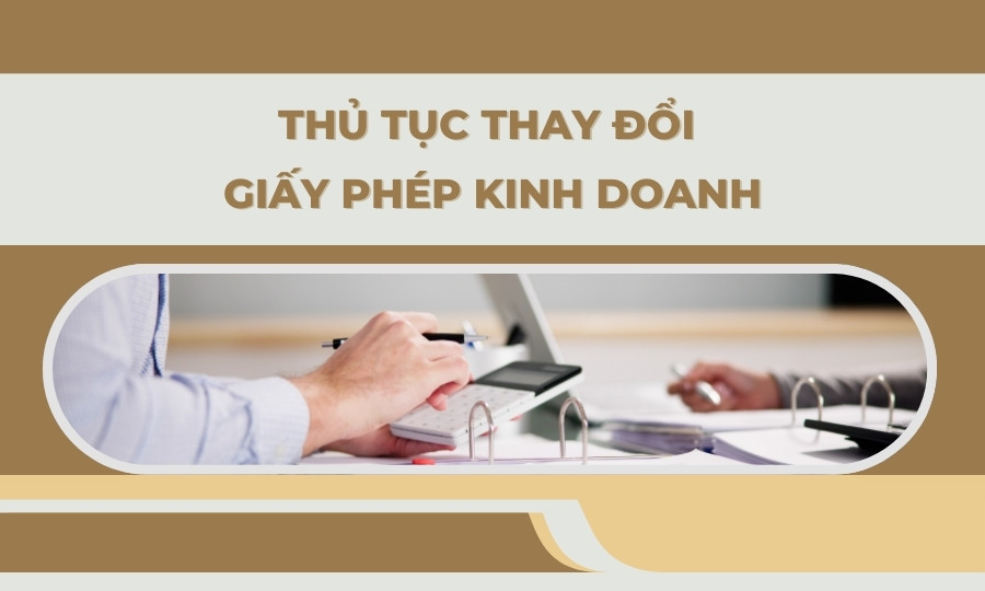 thủ tục thay đổi giấy phép kinh doanh