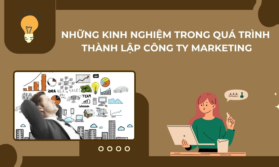 kinh nghiệm khi thành lập công ty marketing