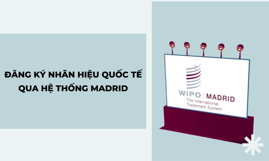 Thủ tục đăng ký nhãn hiệu quốc tế