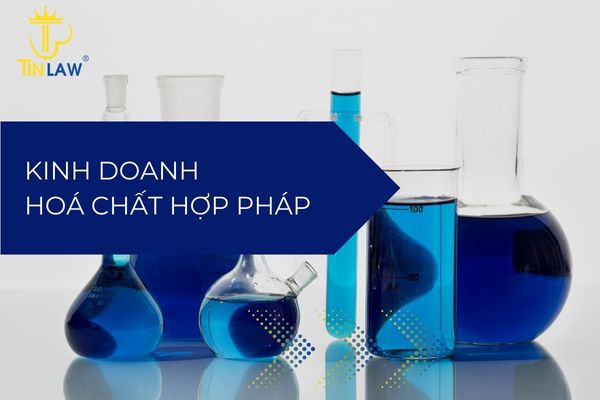 Kinh doanh hoá chất yêu cầu sự kiểm soát chặt chẽ để đảm bảo an toàn cho cả người kinh doanh lẫn người sử dụng