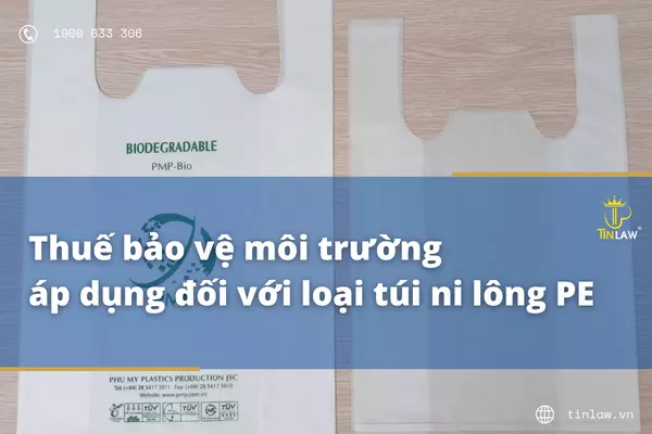 Thuế bảo vệ môi trường đối với túi ni lông có thành phần là PE