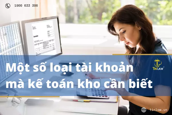 Các tài khoản mà kế toán kho phải biết