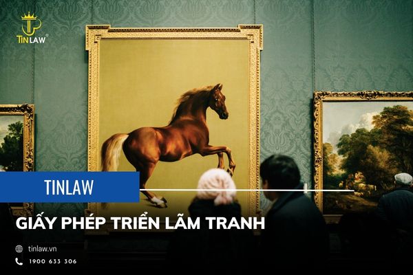 Hướng dẫn thủ tục đăng ký giấy phép triển lãm tranh Hướng dẫn thủ tục đăng ký giấy phép triển lãm tranh