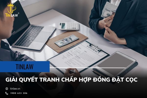 Doanh Nghiệp Đầu Tư hỗ trợ giải quyết tranh chấp hợp đồng đặt cọc Doanh Nghiệp Đầu Tư hỗ trợ giải quyết tranh chấp hợp đồng đặt cọc