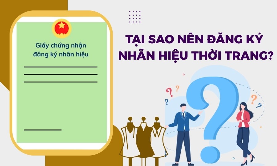 Tại sao nên đăng ký thương hiệu thời trang?