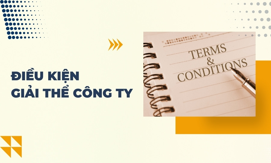 điều kiện giải thể công ty TNHH 1 thành viên
