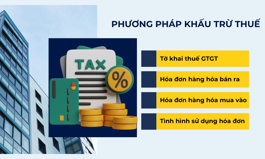 Kê khai thuế theo phương pháp khấu trừ