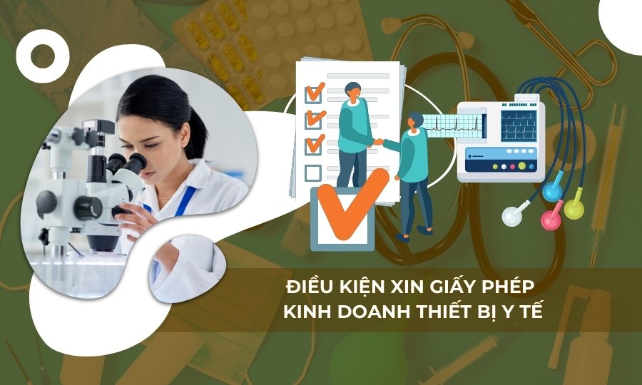 Điều kiện xin giấy phép kinh doanh thiết bị y tế